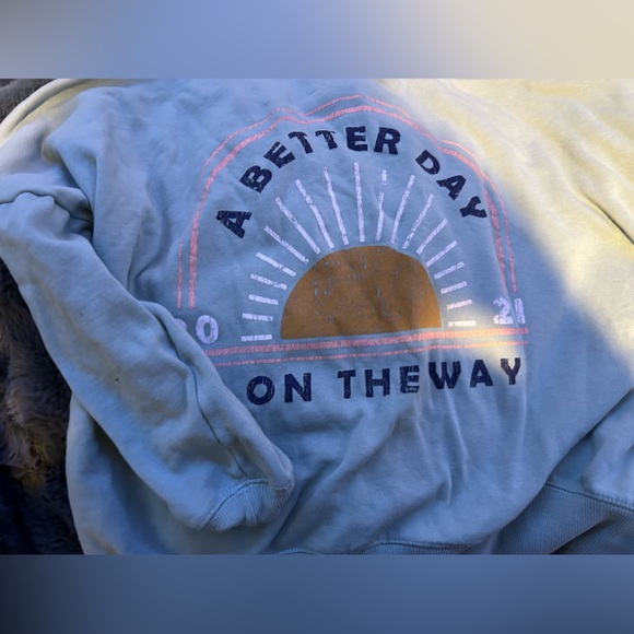 A better day is on the way sweatshirt - Picture 2 of 2